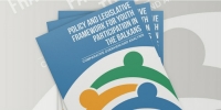 COMPARATIVE OVERVIEW AND ANALYSIS: Policy and Legislative Framework for Youth Participation in the Balkans